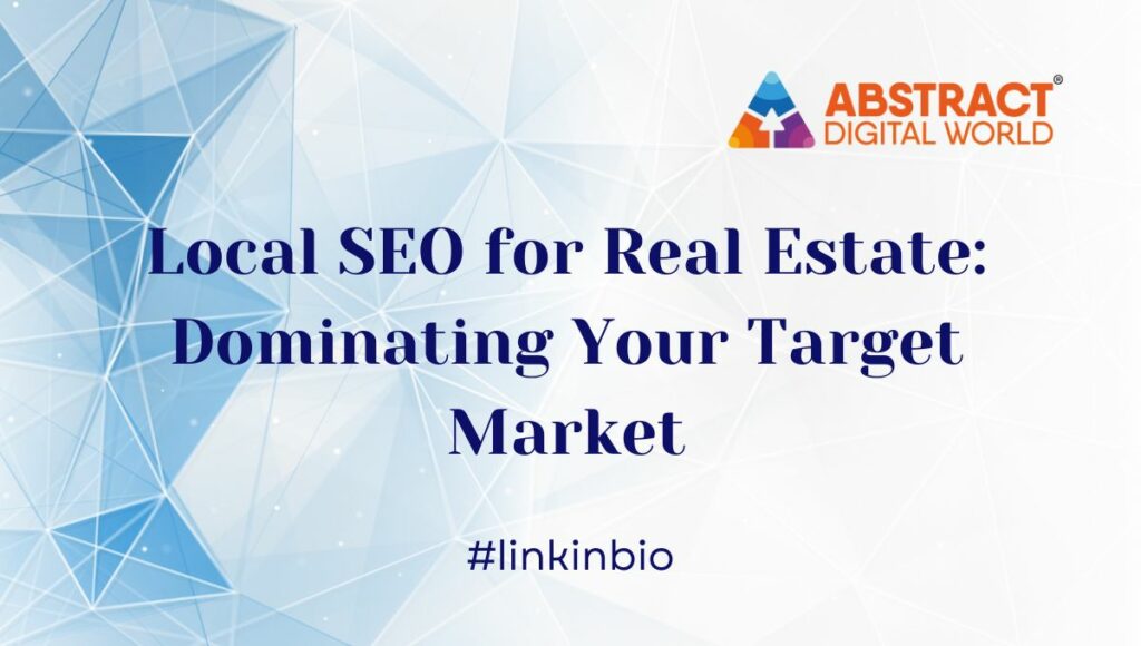 Local SEO for Real Estate