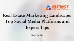 Top Social Media Platform for Real Estate Marketing